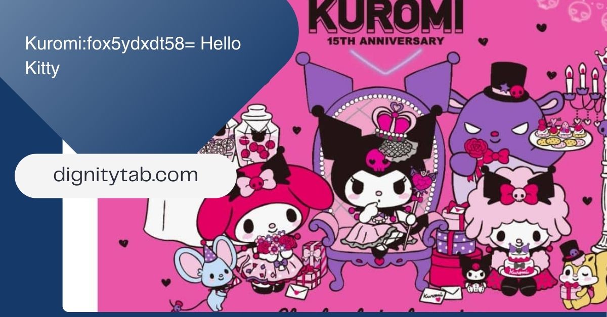 Kuromi:fox5ydxdt58= Hello Kitty