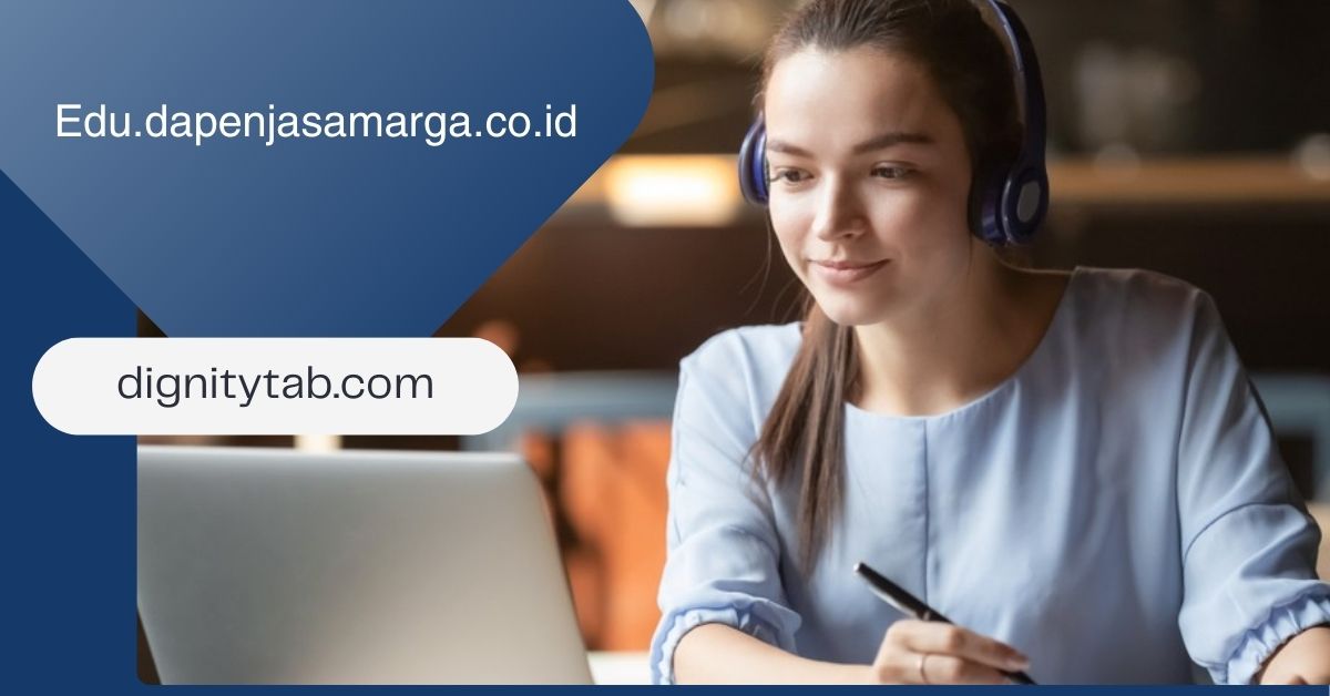 Edu.dapenjasamarga.co.id: An Advanced Educational Platform