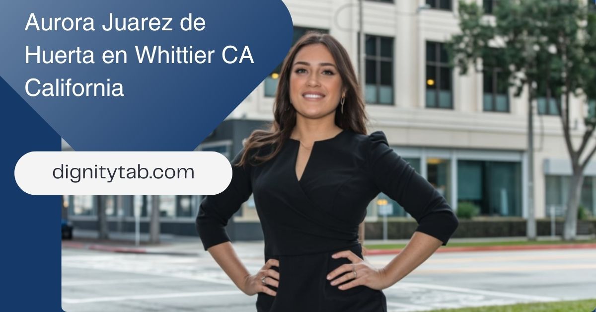 Aurora Juarez de Huerta en Whittier CA California