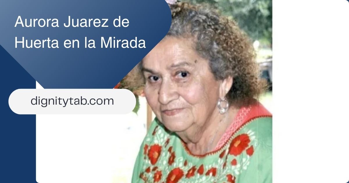 Aurora Juarez de Huerta en la Mirada