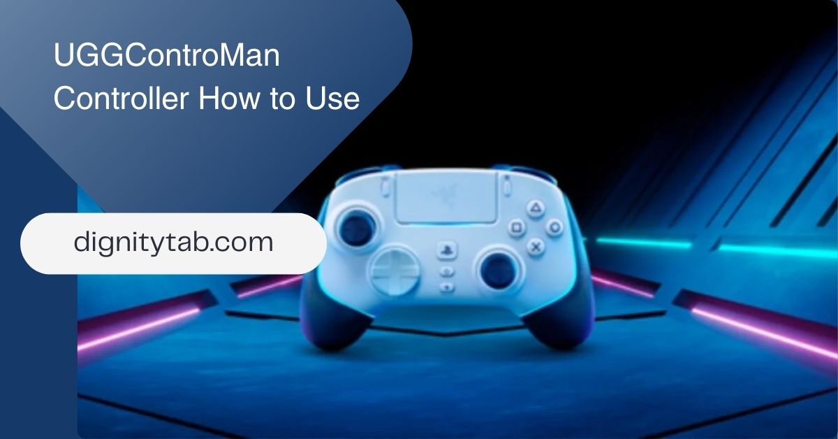 UGGControMan Controller How to Use: Comprehensive Guide for Beginners